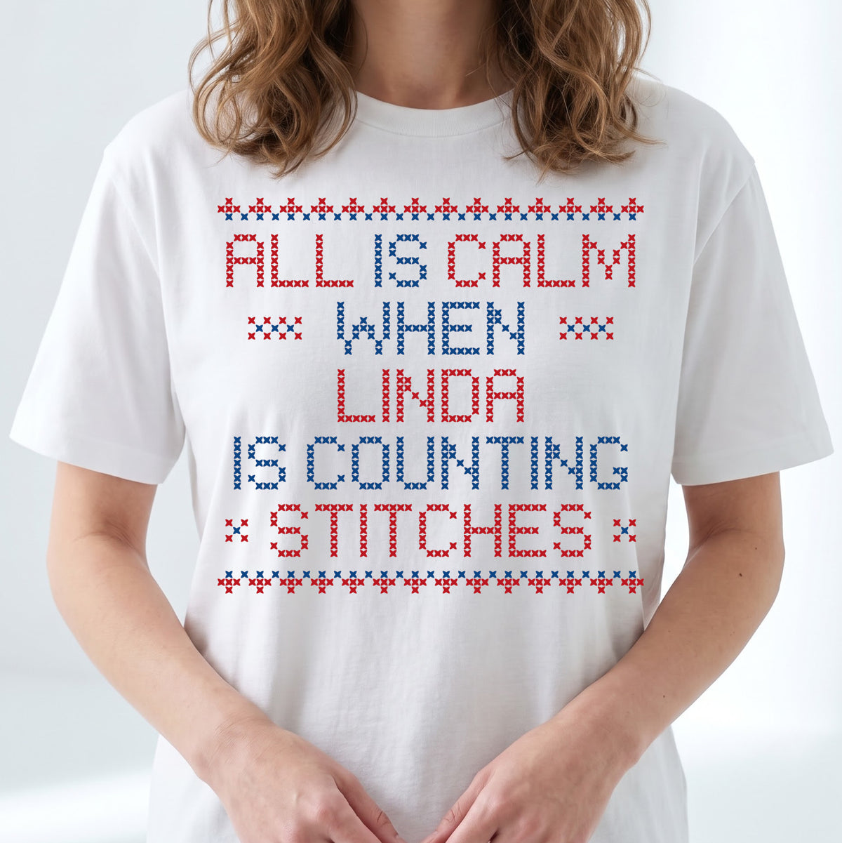"All is calm when [Name] is counting stitches" Personalized Faux Cross Stitch T-Shirt | Custom Name