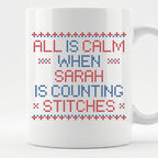 "All is calm when [Name] is counting stitches" Personalized Faux Cross Stitch Mug | Custom Name