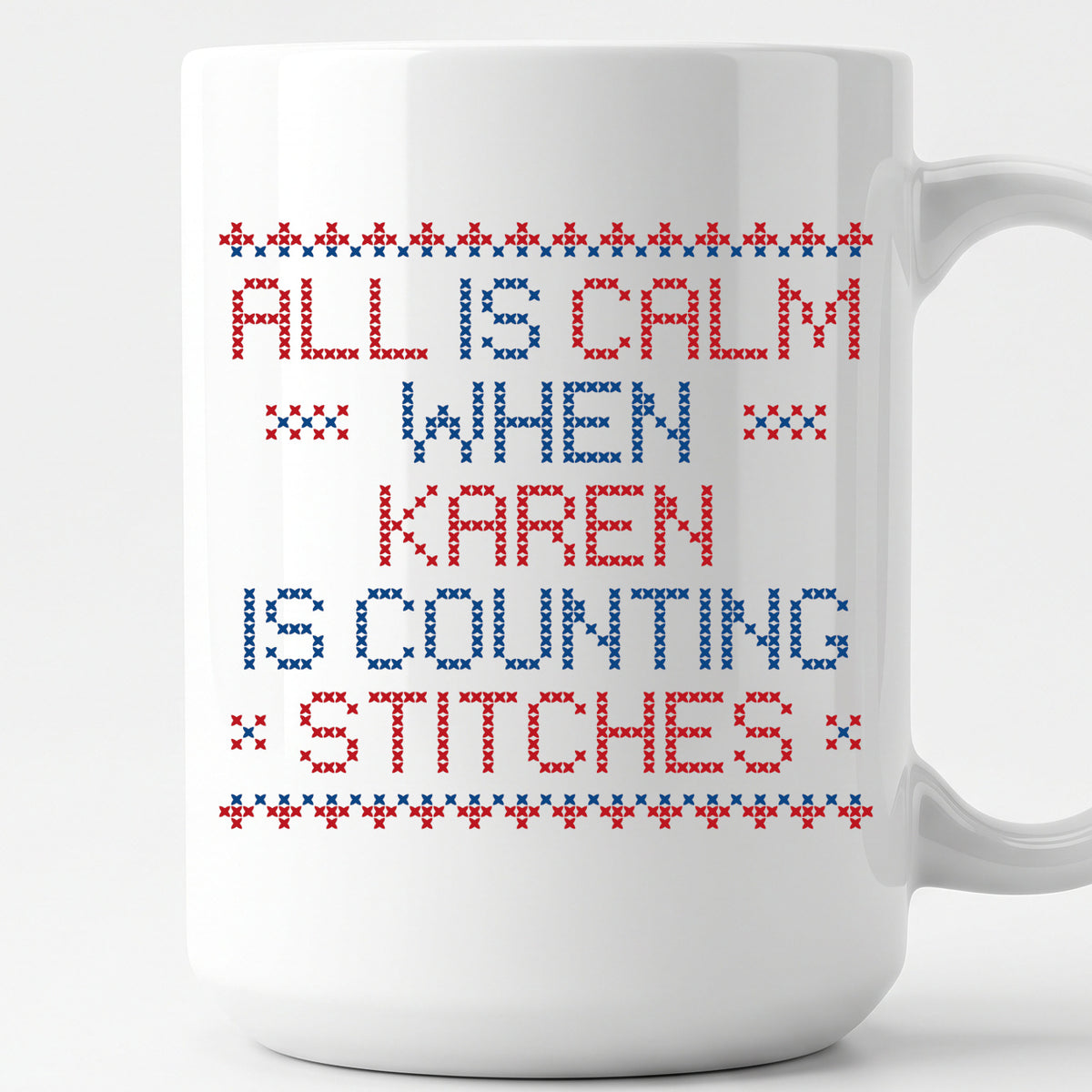 "All is calm when [Name] is counting stitches" Personalized Faux Cross Stitch Mug | Custom Name