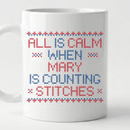 "All is calm when [Name] is counting stitches" Personalized Faux Cross Stitch Mug | Custom Name