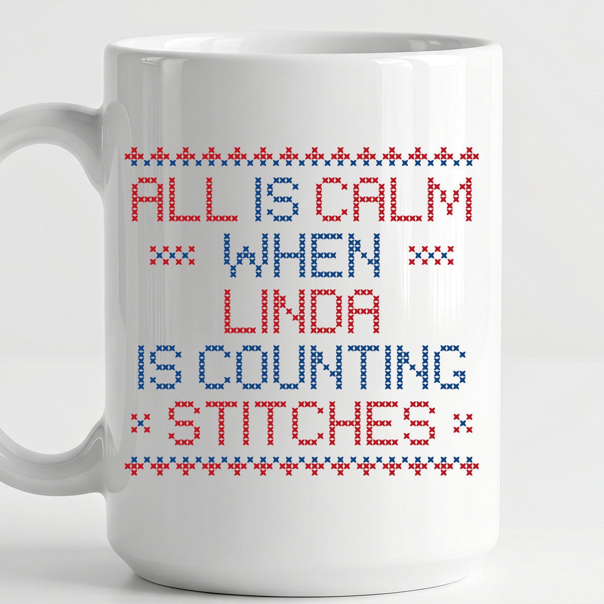 "All is calm when [Name] is counting stitches" Personalized Faux Cross Stitch Mug | Custom Name