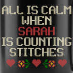 "All is calm when [Name] is counting stitches" Custom Faux Cross Stitch Coffee Cup | Personalized Name