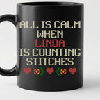 "All is calm when [Name] is counting stitches" Custom Faux Cross Stitch Coffee Cup | Personalized Name
