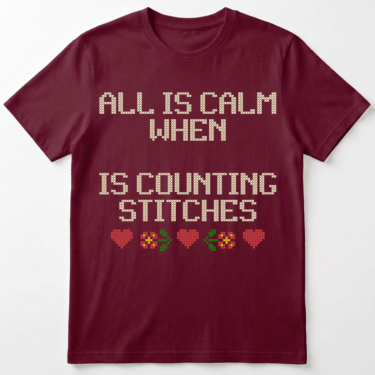 "All is calm when [Name] is counting stitches" Custom Faux Cross Stitch Tee | Personalized Name