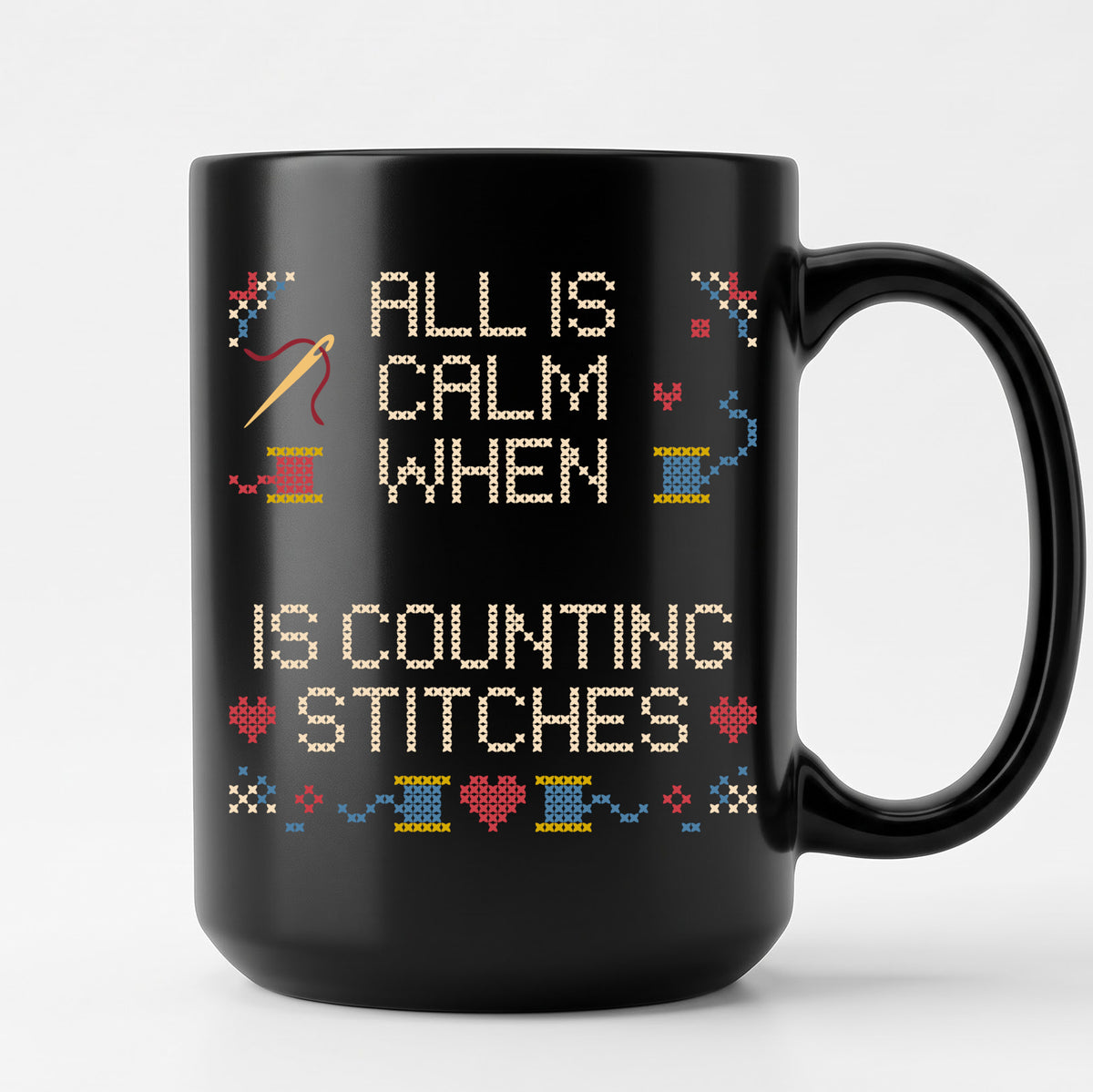 "All is calm when [Name] is counting stitches" Faux Cross Stitch Mug | Custom Name Coffee Cup