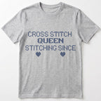 "Cross Stitch Queen - Stitching since [Year]" Custom Faux Cross Stitch T-Shirt | Personalized Year