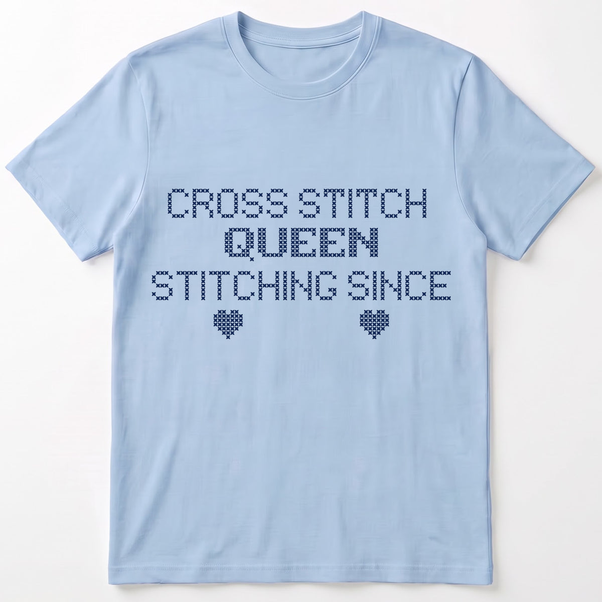 "Cross Stitch Queen - Stitching since [Year]" Custom Faux Cross Stitch T-Shirt | Personalized Year