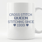 "Cross Stitch Queen - Stitching since [Year]" Custom Faux Cross Stitch Mug | Personalized Year