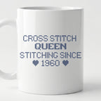 "Cross Stitch Queen - Stitching since [Year]" Custom Faux Cross Stitch Mug | Personalized Year