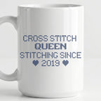 "Cross Stitch Queen - Stitching since [Year]" Custom Faux Cross Stitch Mug | Personalized Year