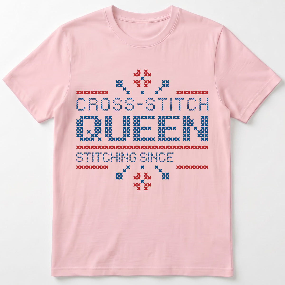 "Cross Stitch Queen - Stitching since [Year]" Faux Cross Stitch T-Shirt | Custom Year