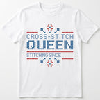 "Cross Stitch Queen - Stitching since [Year]" Faux Cross Stitch T-Shirt | Custom Year