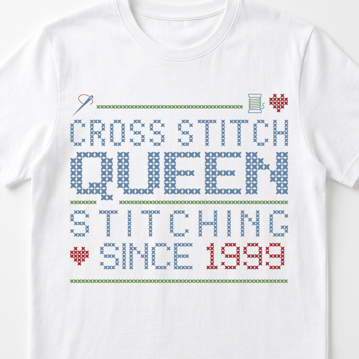 "Cross Stitch Queen - Stitching since [Year]" Custom Faux Cross Stitch T-Shirt | Personalized Year