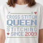 "Cross Stitch Queen - Stitching since [Year]" Custom Faux Cross Stitch T-Shirt | Personalized Year