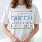 "Cross Stitch Queen - Stitching since [Year]" Custom Faux Cross Stitch T-Shirt | Personalized Year