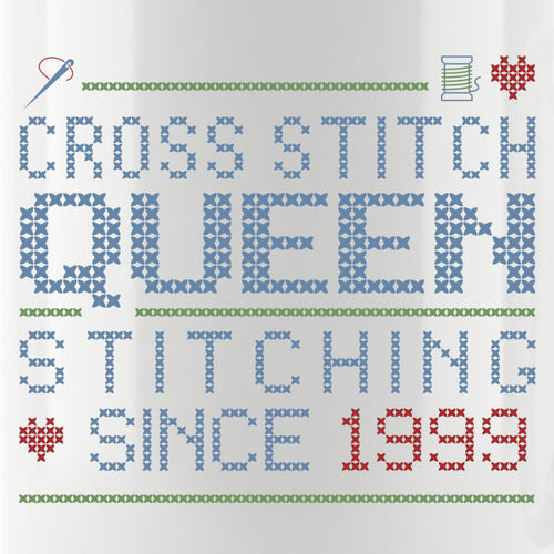 "Cross Stitch Queen - Stitching since [Year]" Custom Faux Cross Stitch Mug | Personalized Year