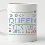 "Cross Stitch Queen - Stitching since [Year]" Custom Faux Cross Stitch Mug | Personalized Year