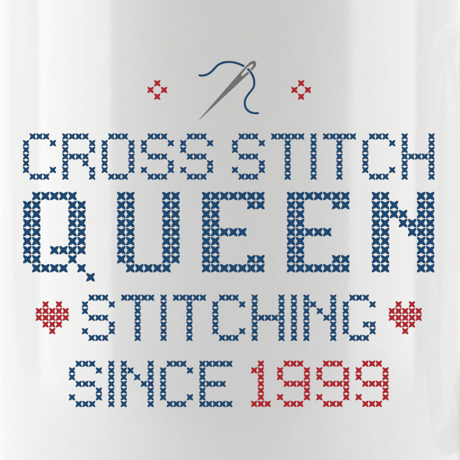 "Cross Stitch Queen - Stitching since [Year]" Faux Cross Stitch Mug | Custom Year Coffee Cup