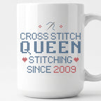 "Cross Stitch Queen - Stitching since [Year]" Faux Cross Stitch Mug | Custom Year Coffee Cup