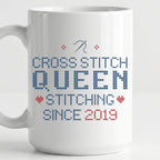 "Cross Stitch Queen - Stitching since [Year]" Faux Cross Stitch Mug | Custom Year Coffee Cup