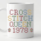 "Cross Stitch Queen [Year]" Custom Faux Cross Stitch Mug | Personalized Year