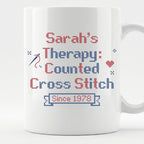 "[Name]'s Therapy: Counted Cross Stitch - Since [Year]" Personalized Faux Cross Stitch Mug | Custom Name