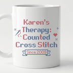 "[Name]'s Therapy: Counted Cross Stitch - Since [Year]" Personalized Faux Cross Stitch Mug | Custom Name