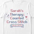 "[Name]'s Therapy: Counted Cross Stitch - Since [Year]" Personalized Faux Cross Stitch T-Shirt | Custom Name
