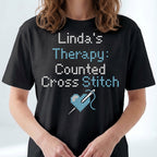"[Name]'s Therapy: Counted Cross Stitch" Faux Cross Stitch Tee | Custom Name T-Shirt