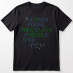 "I've been poking things with a needle since [Year]" Custom Faux Cross Stitch T-Shirt | Personalized Year
