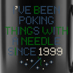 "I've been poking things with a needle since [Year]" Custom Faux Cross Stitch Mug | Personalized Year