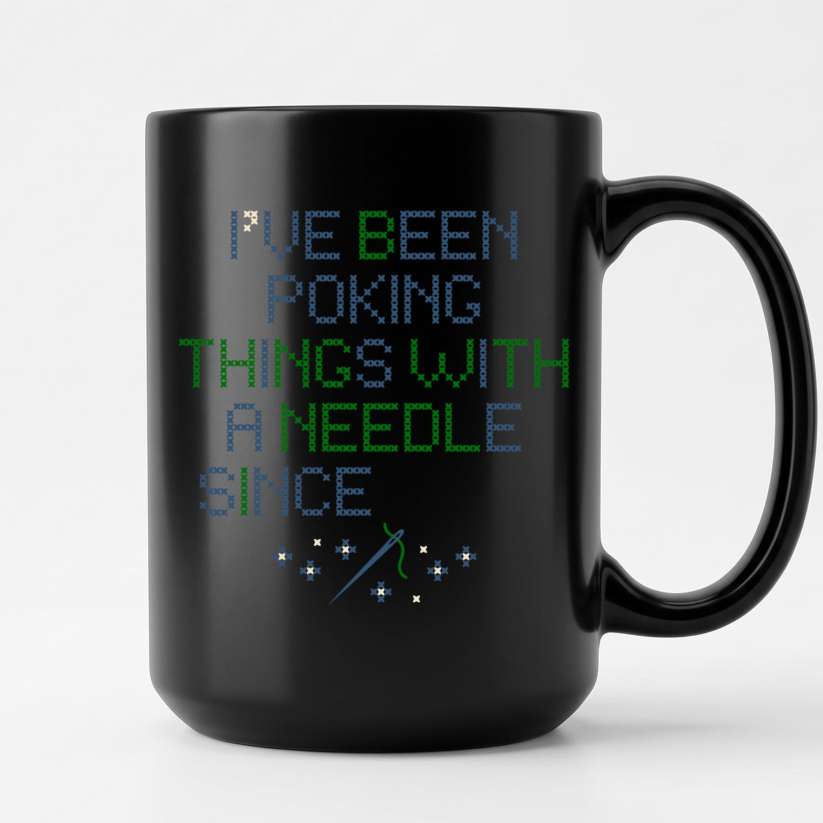 "I've been poking things with a needle since [Year]" Custom Faux Cross Stitch Mug | Personalized Year