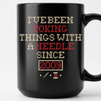"I've been poking things with a needle since [Year]" Faux Cross Stitch Mug | Custom Year Coffee Cup