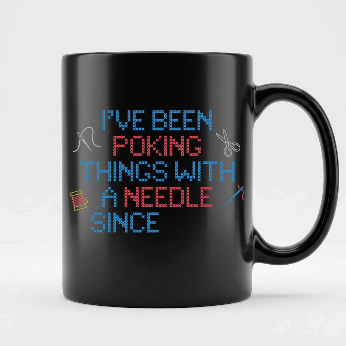 "I've been poking things with a needle since [Year]" Faux Cross Stitch Coffee Cup | Custom Year