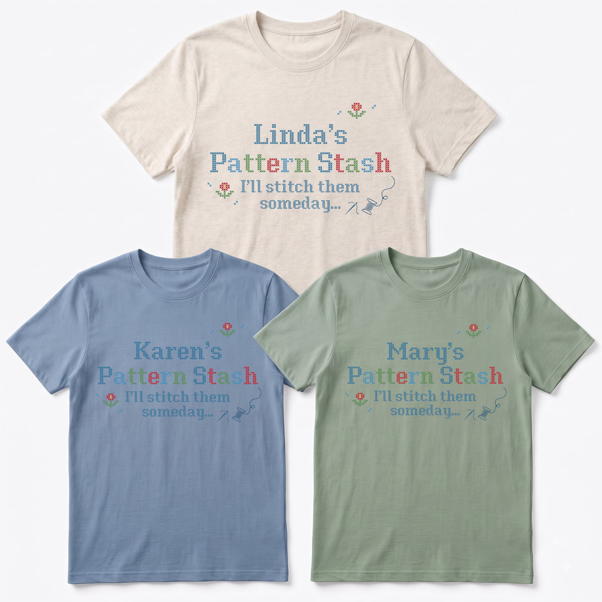 "[Name] Pattern Stash - I'll stitch them someday" Custom Faux Cross Stitch Tee | Personalized Name