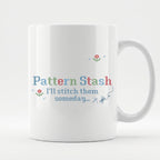 "[Name] Pattern Stash - I'll stitch them someday" Custom Faux Cross Stitch Mug | Personalized Name