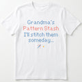 "Pattern Stash - I'll stitch them someday" | Personalized T-shirt | Grey