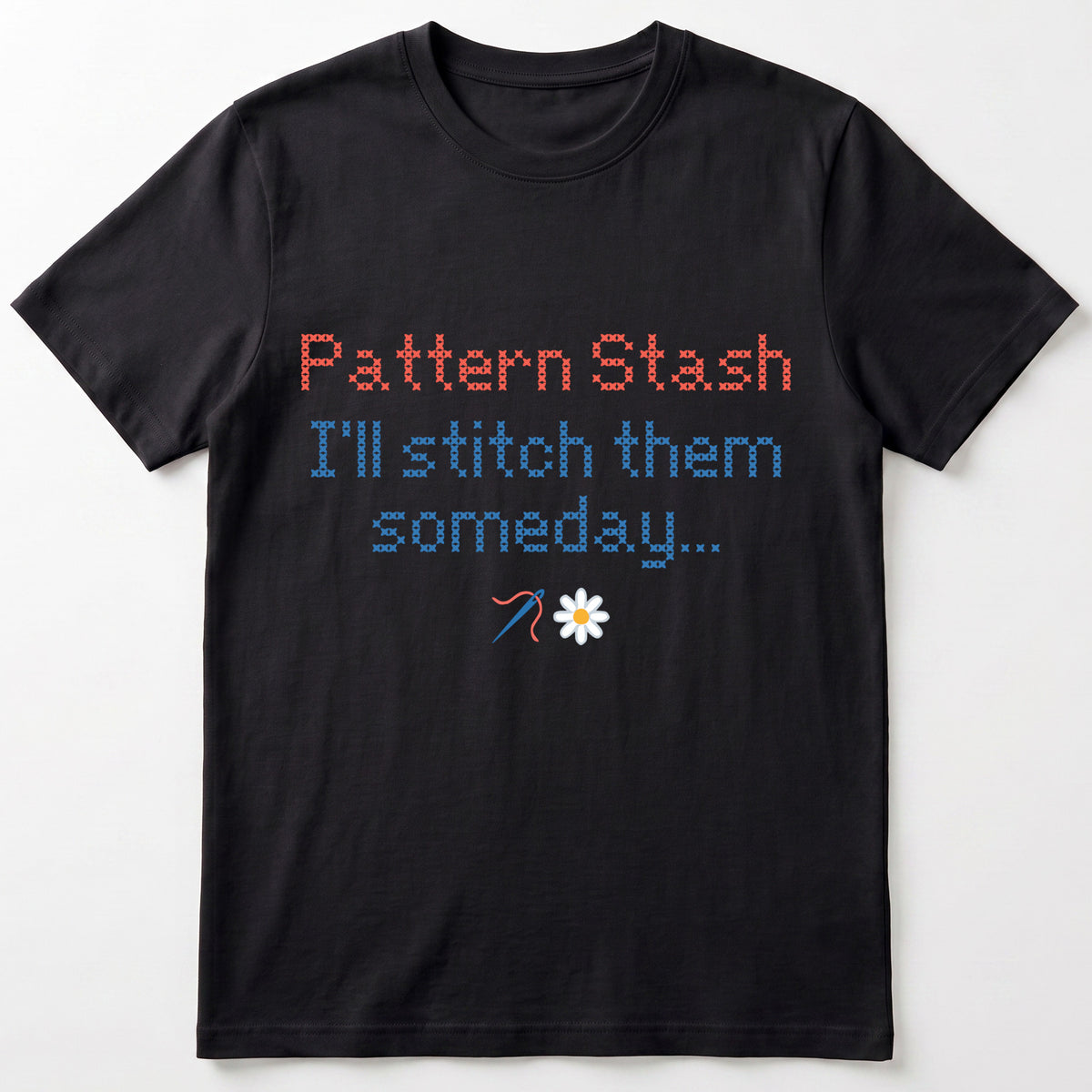 "[Name] Pattern Stash - I'll stitch them someday" Personalized Faux Cross Stitch T-Shirt | Custom Name