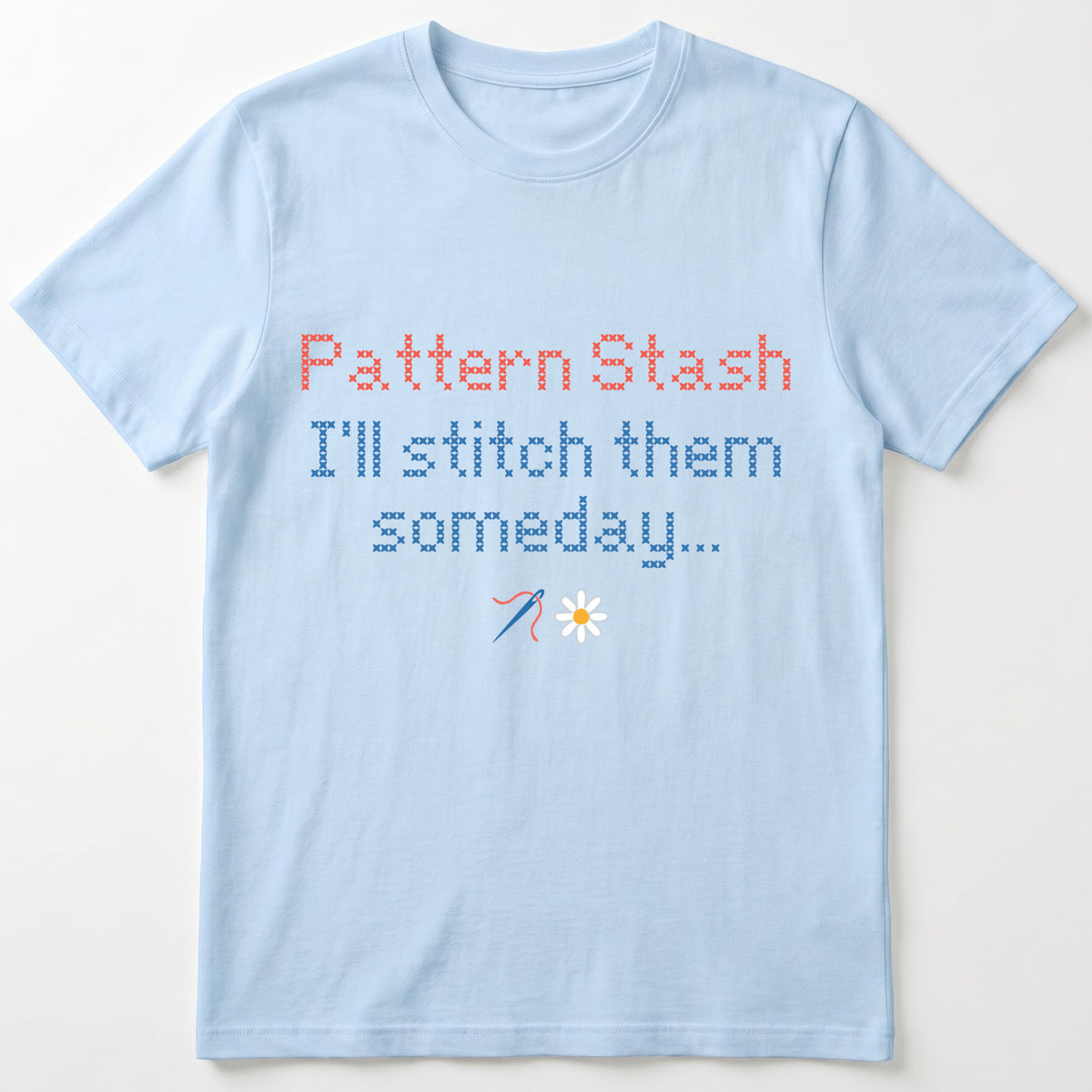 "[Name] Pattern Stash - I'll stitch them someday" Personalized Faux Cross Stitch T-Shirt | Custom Name