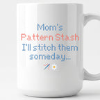 "[Name] Pattern Stash - I'll stitch them someday" Personalized Faux Cross Stitch Coffee Cup | Custom Name