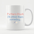 "[Name] Pattern Stash - I'll stitch them someday" Personalized Faux Cross Stitch Coffee Cup | Custom Name