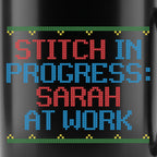 "Stitch in Progress: [Name] at Work" – Personalized Faux Cross Stitch Mug | Custom Name