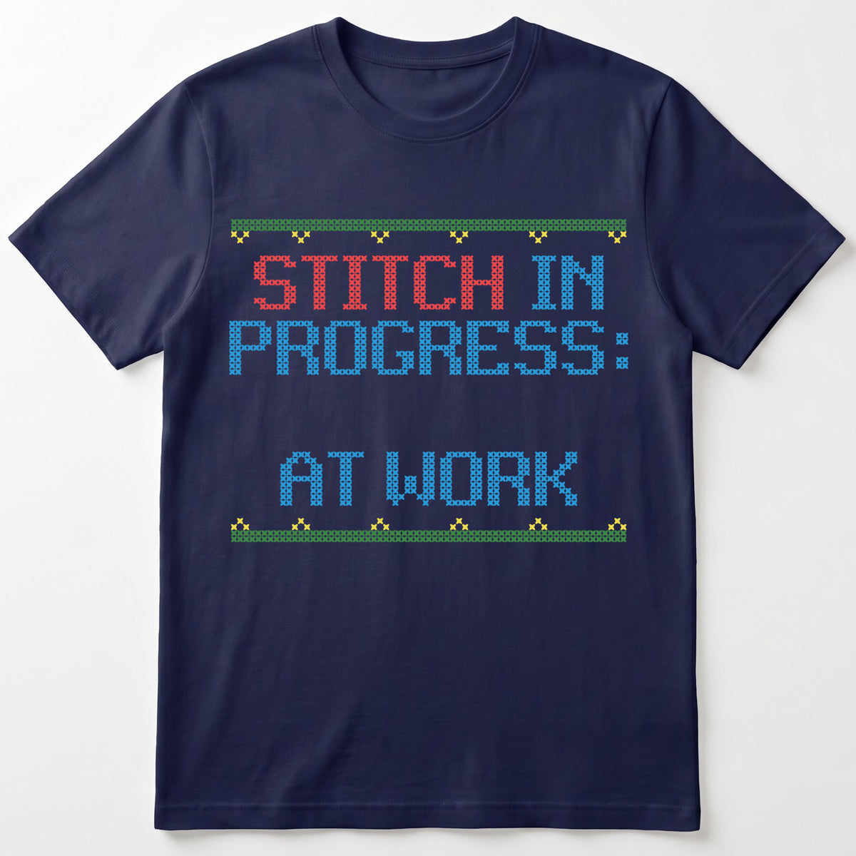 "Stitch in Progress: [Name] at Work" – Personalized Faux Cross Stitch T-Shirt | Custom Name