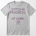 "Stitch in progress: [Name] at work" - Custom Faux Cross Stitch Tee | Personalized Name