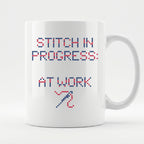"Stitch in progress: [Name] at work" - Custom Faux Cross Stitch Coffee Cup | Personalized Name