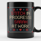 "Stitch in progress: [Name] at work" - Faux Cross Stitch Coffee Cup | Custom Name Mug
