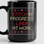 "Stitch in progress: [Name] at work" - Faux Cross Stitch Coffee Cup | Custom Name Mug