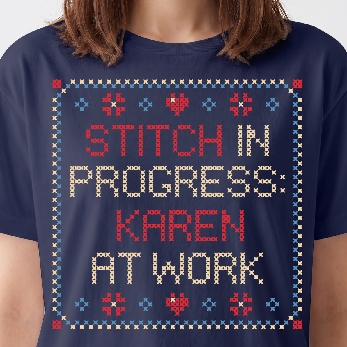 "Stitch in progress: [Name] at work" - Faux Cross Stitch Tee | Custom Name T-Shirt