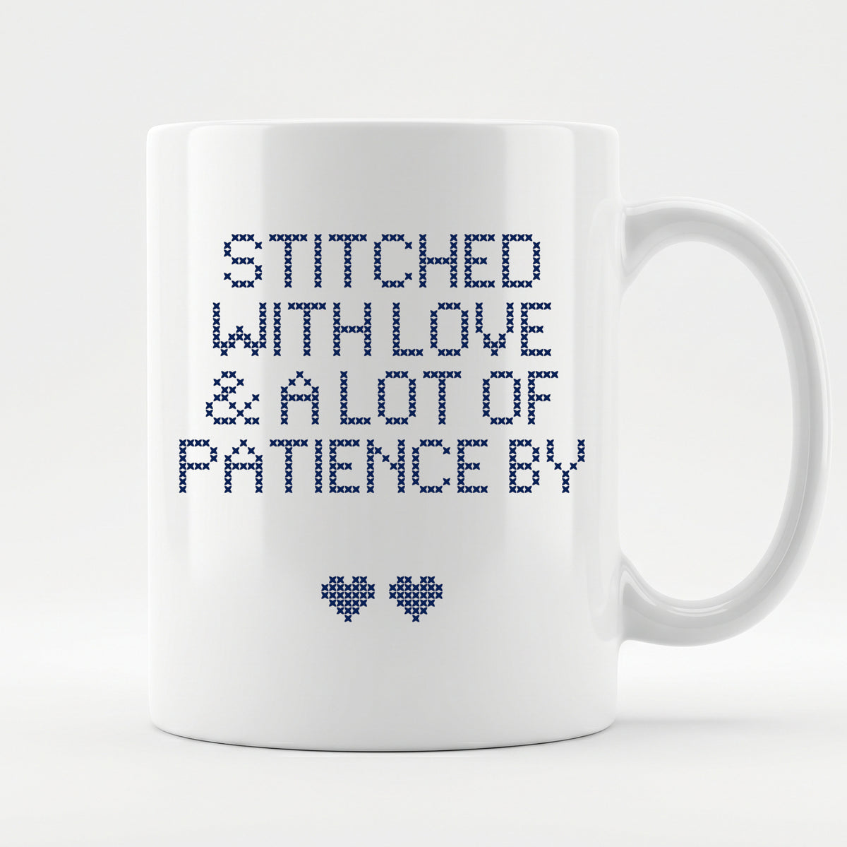 "Stitched with Love & A Lot of Patience by [Name]" Personalized Faux Cross Stitch Mug | Custom Name