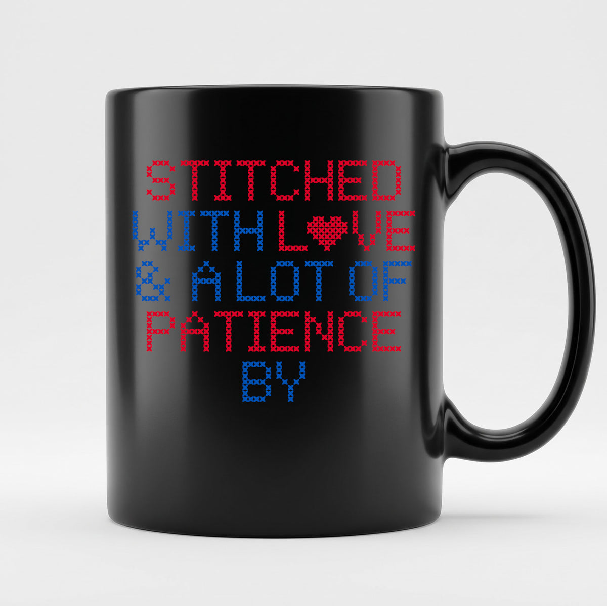 "Stitched with Love & A Lot of Patience by [Name]" Custom Faux Cross Stitch Coffee Cup | Personalized Name